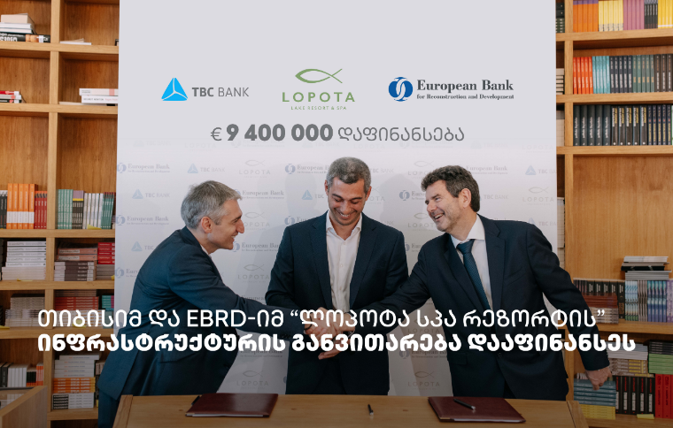 თიბისიმ და EBRD-იმ "ლოპოტა სპა რეზორტის" ინფრასტრუქტურის განვითარება და ახალი სივრცეების მშენებლობა დააფინანსეს