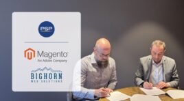 PSP-სა და “MAGENTO”-ს სერტიფიცირებულ პარტნიორს “Bighorn Web Solution” შორის ელ-კომერციის პლატფორმის სრულყოფილი განახლების კონტრაქტი გაფორმდა